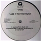 Vybe - Take It To The Front