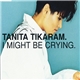 Tanita Tikaram - I Might Be Crying