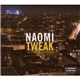 Naomi - Tweak