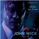 Tyler Bates And Joel J. Richard - John Wick: Chapter 2 (Original Motion Picture Soundtrack)