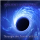 Ancient Astronaut - Through The Tunnel Of Love