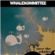 Whalekommittee - Save The Whales