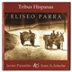 Eliseo Parra Con Javier Paxariño & Juan Alberto Arteche - Tribus Hispanas