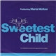 Sweetest Child Featuring Maria McKee - Sweetest Child